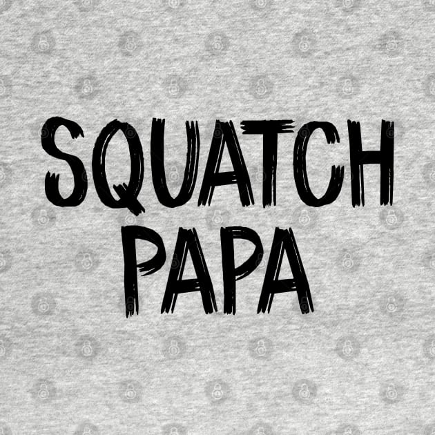 Squatch Papa by TIHONA